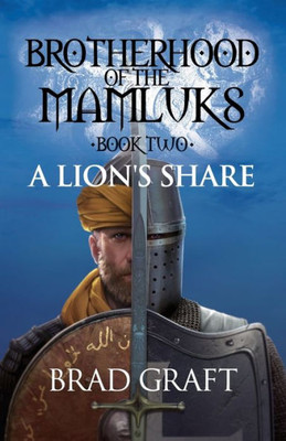 A Lion's Share (Brotherhood of the Mamluks)