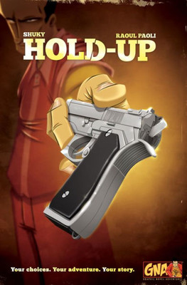 Hold Up (Graphic Novel Adventures)