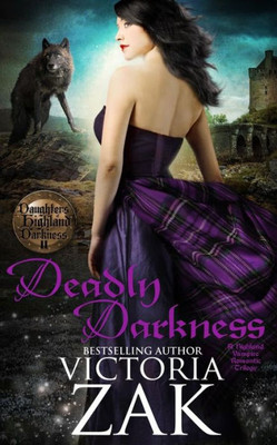 Deadly Darkness (Daughters of Highland Darkness)