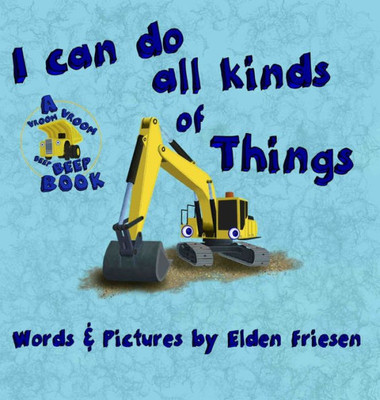 I can do all kinds of things (2) (Vroom Vroom Beep Beep Book)