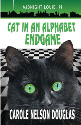 Cat in an Alphabet Endgame: A Midnight Louie Mystery (The Midnight Louie Mysteries)