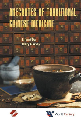 Anecdotes Of Traditional Chinese Medicine (English and Chinese Edition)