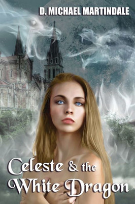 Celeste & the White Dragon (Celeste Series)