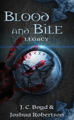 Blood and Bile (Legacy)