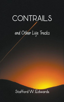 Contrails and Other Life Tracks