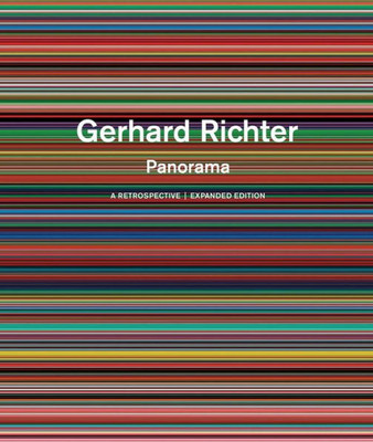 Gerhard Richter: Panorama: A Retrospective: Expanded Edition