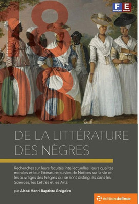 De la LittErature des Nègres (French Edition)