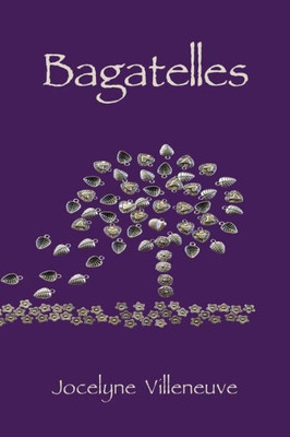 Bagatelles (French Edition)