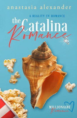 Catalina Romance (Millionaire Romance)