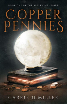 Copper Pennies (The Red Twins Series)