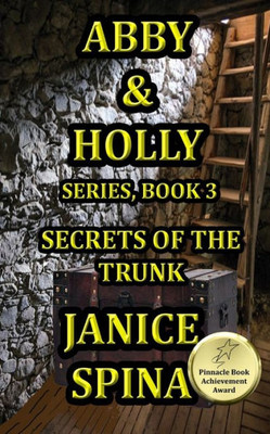 Abby and Holly Series, Book 3: Secrets of the Trunk (Abby & Holly)