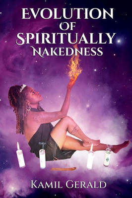 Evolution of Spiritually Nakedness