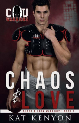 Chaos & Love (Blood and Iron Warriors)