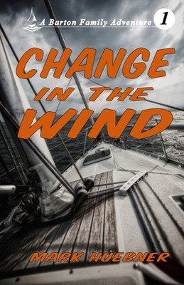 Change in the Wind (Barton Family Adventure)