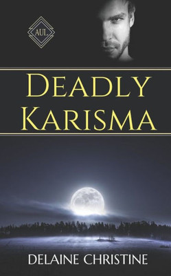 Deadly Karisma (An Unfortunate Lineage)
