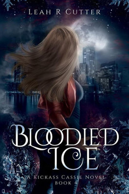 Bloodied Ice (Cassie Stories)