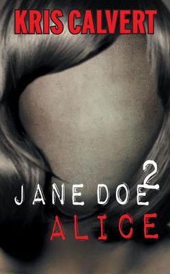 Jane Doe : Alice