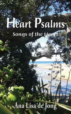 Heart Psalms: Songs of the Heart