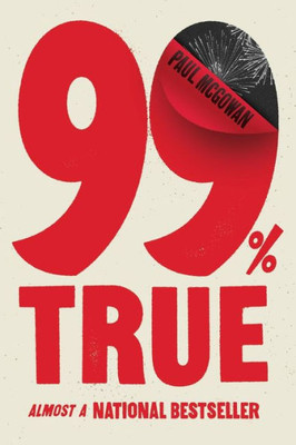 99% True: Almost a National Bestseller