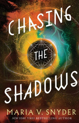 Chasing the Shadows (Sentinels of the Galaxy)