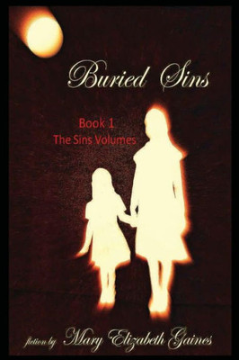 Buried Sins: Book 1, The Sins Volumes (1)