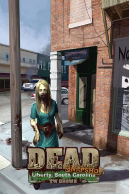 DEAD: Snapshot: Liberty, South Carolina