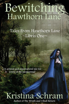 Bewitching Hawthorn Lane (Tales From Hawthorn Lane)