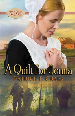 A Quilt for Jenna (Apple Creek Dreams)