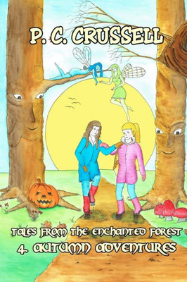 Autumn Adventures (Tales From The Enchanted Forest)