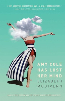 Amy Cole has lost her mind (The Amy Cole series)