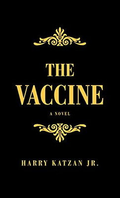 The Vaccine - Hardcover