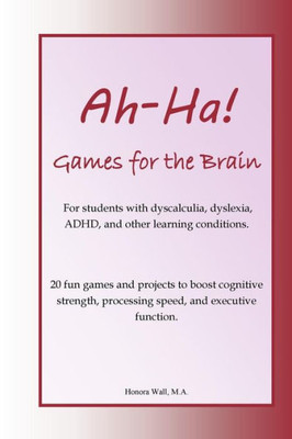 Ah-Ha! Games for the Brain