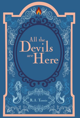 All The Devils Are Here (Arkis Tales)