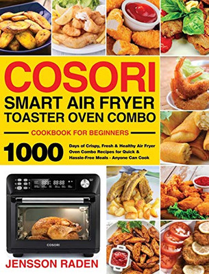 COSORI Smart Air Fryer Toaster Oven Combo Cookbook for Beginners - Hardcover