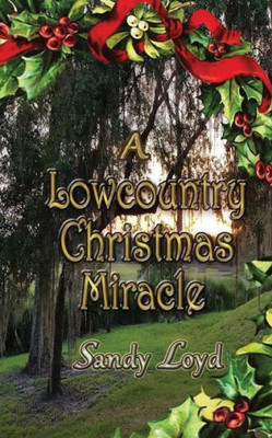 A Lowcountry Christmas Miracle (Christmas Miracles Series)