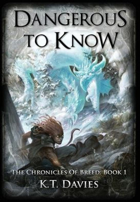 Dangerous To Know: The Chronicles of Breed: Book 1 (1)