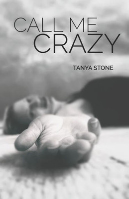 Call Me Crazy: Poetry and Photography