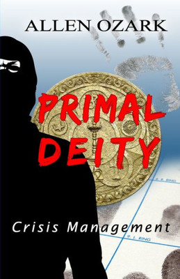 Crisis Management (Primal Deity)