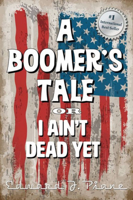 A Boomer's Tale