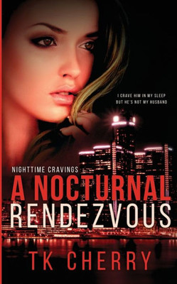 A Nocturnal Rendezvous (1) (Nighttime Cravings)