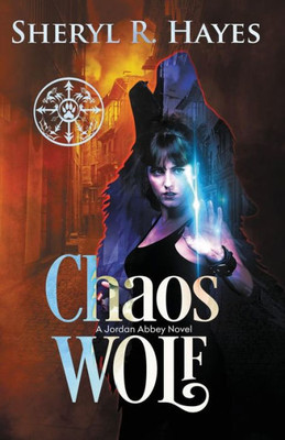 Chaos Wolf: A Jordan Abbey Novel