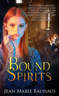 Bound Spirits (Restless Spirits)