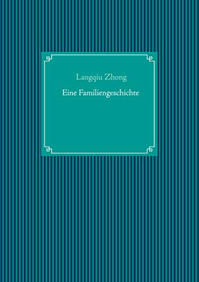 Eine Familiengeschichte (German Edition)