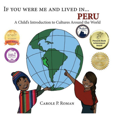 If You Were Me and Lived in... Peru: A Child's Introduction to Cultures Around the World (If You Were Me and Lived In... Cultural)