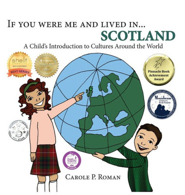 If You Were Me and Lived in...Scotland: A Child's Introduction to Cultures Around the World (If You Were Me and Lived In... Cultural)