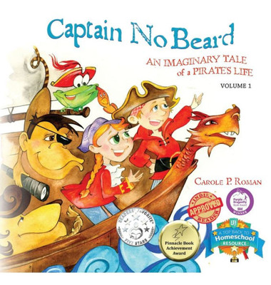 Captain No Beard: An Imaginary Tale of a Pirate's Life (Captain No Beard Story)