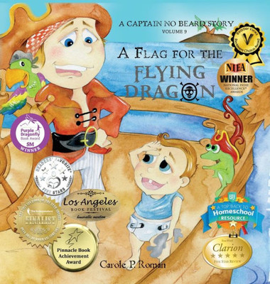 A Flag for the Flying Dragon: A Captain No Beard Story