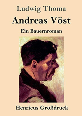 Andreas Vöst (Großdruck): Ein Bauernroman (German Edition) - Paperback
