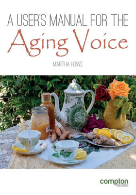 A User's Manual for the Aging Voice