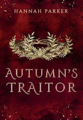 Autumn's Traitor (The Severed Realms Trilogy)